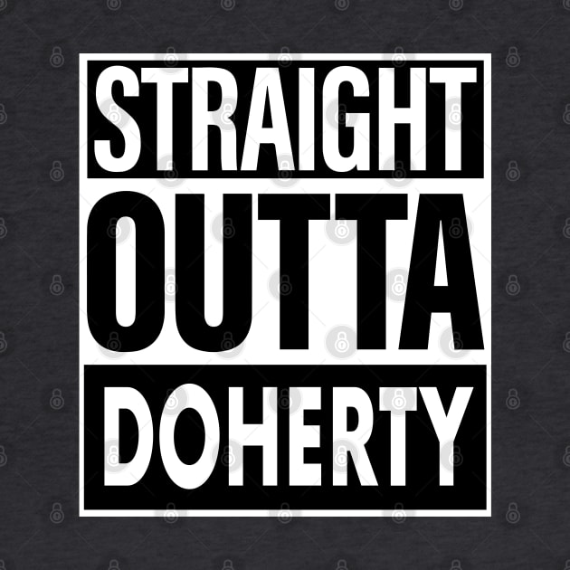 Doherty Name Straight Outta Doherty by ThanhNga